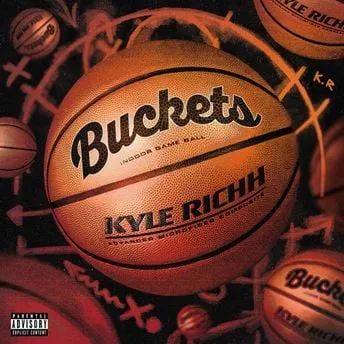 Kyle Richh  Buckets